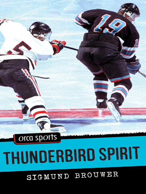 Title details for Thunderbird Spirit by Sigmund Brouwer - Available